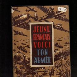 jeune français voici ton armée. france libre