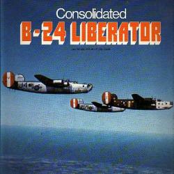 Consolidated B-24 Libérator. USAAF.  + dvd sur le b-24 atlas