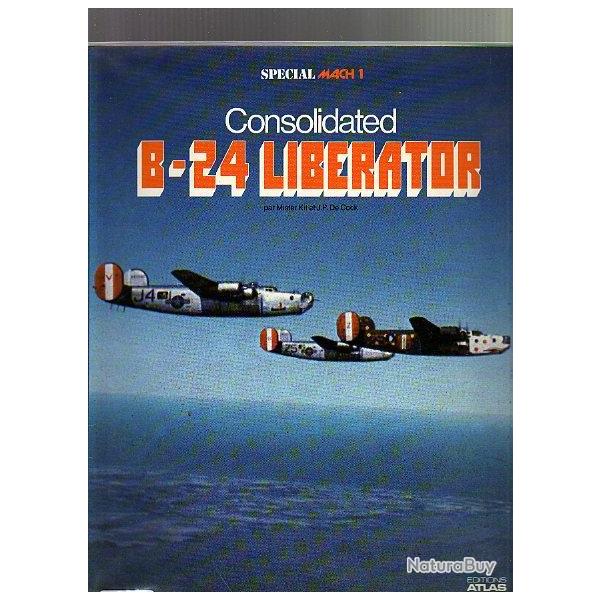 Consolidated B-24 Librator. USAAF.  + dvd sur le b-24 atlas