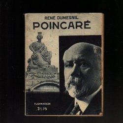 poincaré de rené dumesnil.biographie Raymond Poincaré.