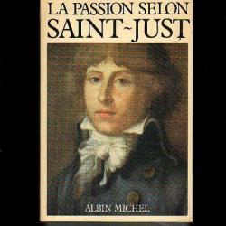 La passion selon saint-just de yves michalon