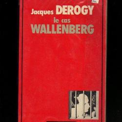 Le cas Wallenberg de jacques derogy Libération. Front est hongrie