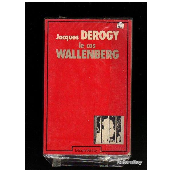 Le cas Wallenberg de jacques derogy Libration. Front est hongrie