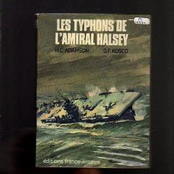 Les typhons de l'amiral halsey adamson et kosco  guerre du pacifique. porte-avions. marine de guerre