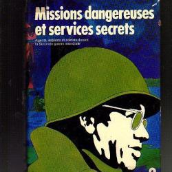 missions dangereuses et services secrets. sélection reader's