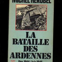 La bataille des Ardennes décembre 1944/juin 1945 collector !!!michel hérubel