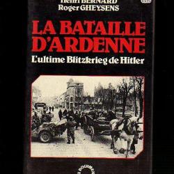 La bataille d Ardenne l'ultime blitzkrieg de hitler