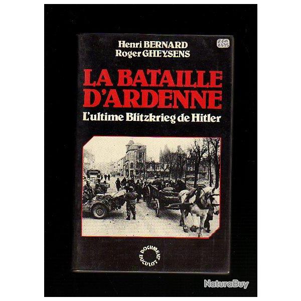 La bataille d Ardenne l'ultime blitzkrieg de hitler