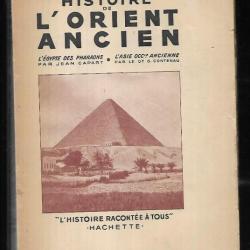 histoire de l'orient ancien , l'égypte des pharaons  , l'asie occidentale ancienne dr g.contenau