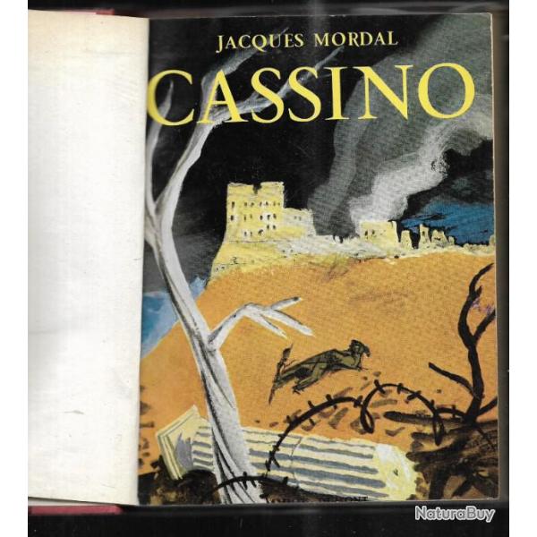 cassino. jacques mordal Campagne d'Italie.