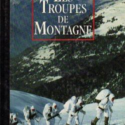 Les troupes de montagne .volume collection Atlas troupes d'élites