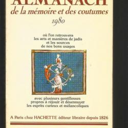 Almanach de la mémoire et des coutumes 1980 , proche du neuf