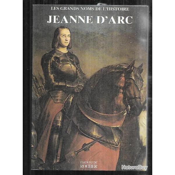 Jeanne d'arc. les grands noms de l'histoire , moyen-age