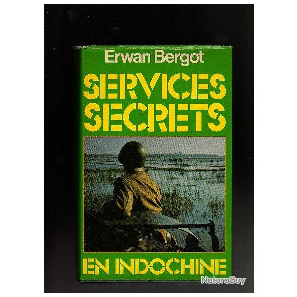 Guerre d'INDOCHINE. service secrets en indochine.erwan bergot
