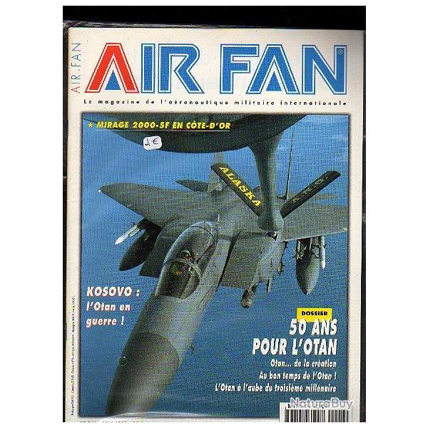 air fan 246. revue de l'aviation . mirage 2000 en cote d'or , 50 ans pour l'otan , kosovo