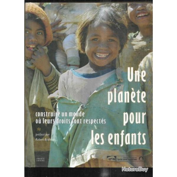 une plante pour les enfants construire un monde ou leurs droits sont respects preface badinter