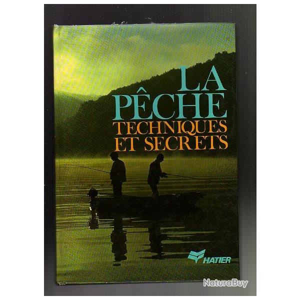 la pche , techniques et secrets . hatier .