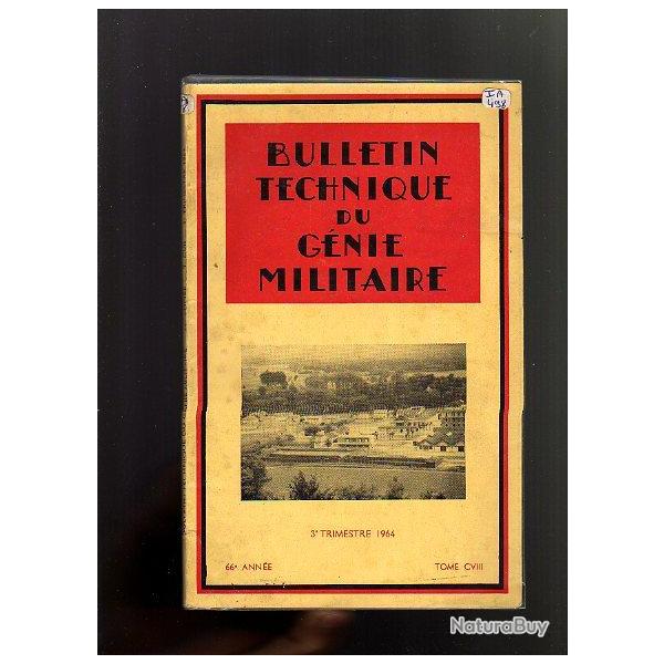 Bulletin technique du gnie militaire.3 e trimestre 1964, 66 e anne tome CVIII,