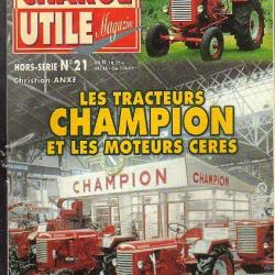 charge utile hors série 21. tracteurs champion et moteurs ceres