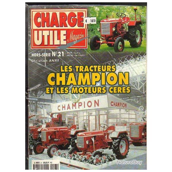 charge utile hors srie 21. tracteurs champion et moteurs ceres