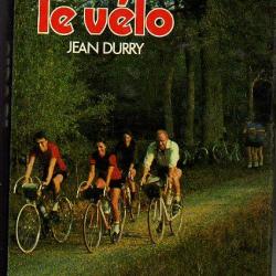 le vélo . de jean durry