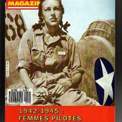 39-45 Magazine n° 19. femmes pilotes dans l'US air Force 42-45 , hannut 1940, poche de saint-malo