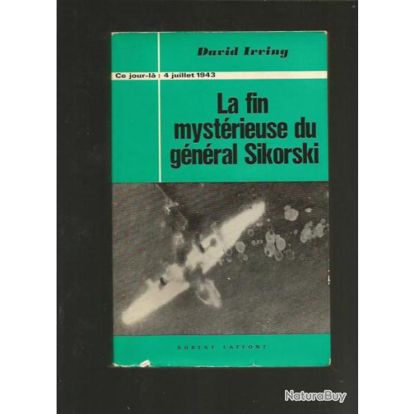 La fin mystrieuse du gnral sikorsky. collection ce jour l 4 juillet 1943