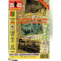 39-45 Magazine n° 66. épuisé éditeur. bataille de colmar 1945,armurier de typhoon, ligne maginot
