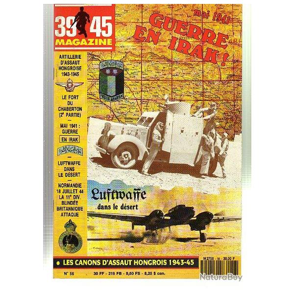 39-45 Magazine n 56. puis diteur. luftwaffe dans le dsert , normandie 11e div blinde britanniq