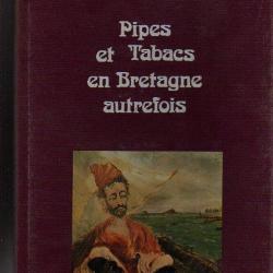 pipes et tabacs en bretagne autrefois de jean deunff