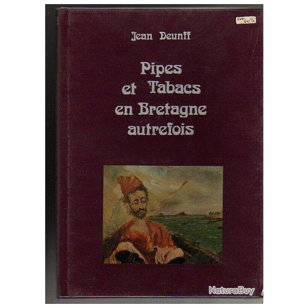 pipes et tabacs en bretagne autrefois de jean deunff