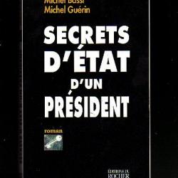 secrets d'état d'un président.policier. roman politique.