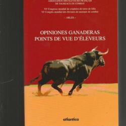 Tauromachie. points de vue d'éleveurs bilingue espagnol-français, corridas , taureaux,