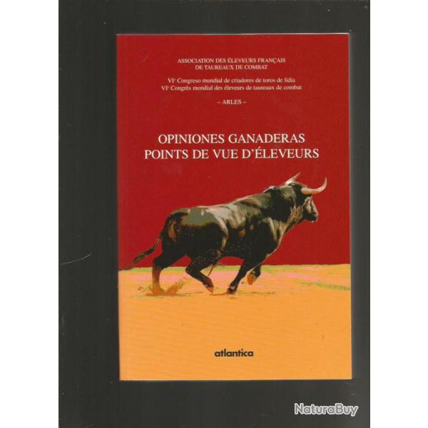 Tauromachie. points de vue d'leveurs bilingue espagnol-franais, corridas , taureaux,