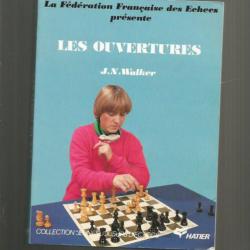 Échecs . les ouvertures