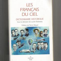 les français du ciel , dictionnaire historique
