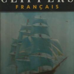 clippers français .marine à voile , de claude et jacqueline briot
