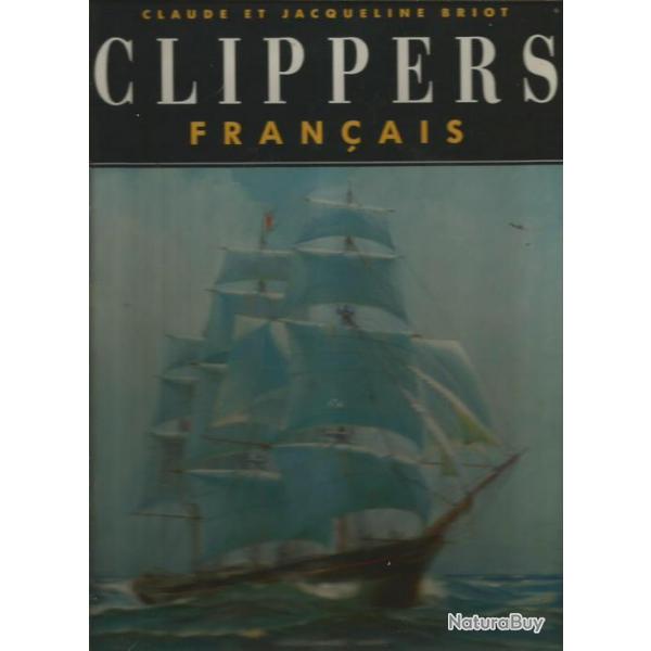 clippers franais .marine  voile , de claude et jacqueline briot