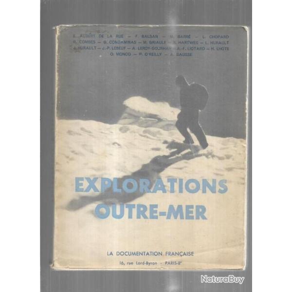 explorations outre-mer la documentation franaise ,collectif d'auteurs, pygmes, dogons, kerguelen,