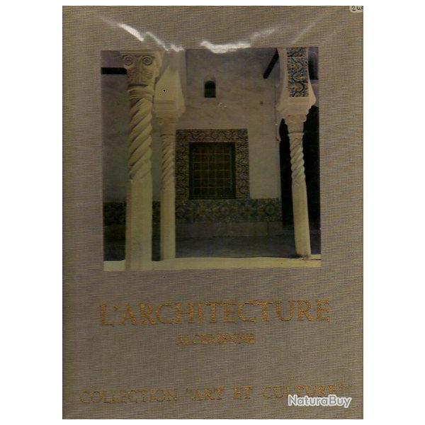 l'architecture algrienne. collection art et culture