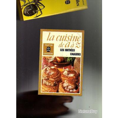 La cuisine de a à z.les entrées chaudes Livre de poche. - Livres de ...