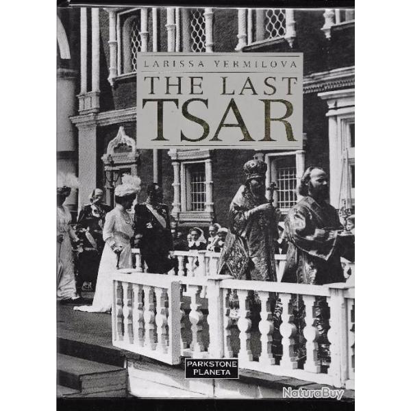 Le dernier tsar , the last tsar , romanov russie