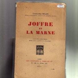 joffre et la marne .commandant muller guerre 1914-1918.
