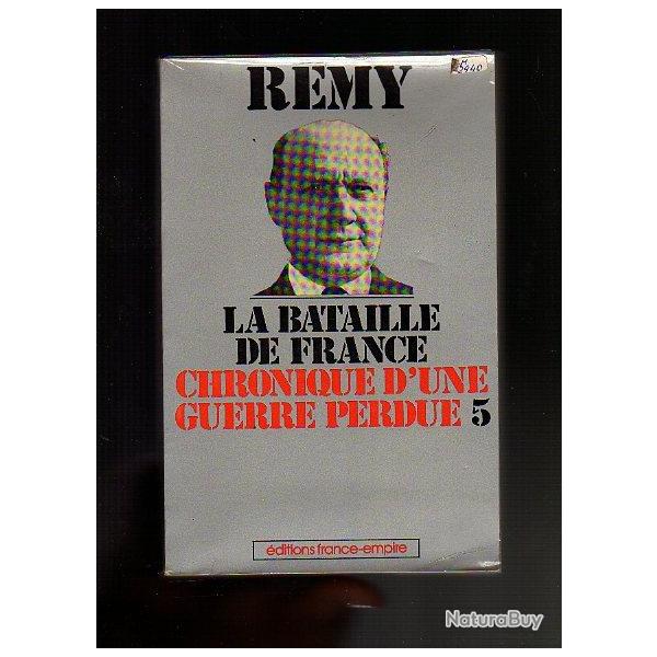 la bataille de france. chronique d'une guerre perdue 5.  rmy