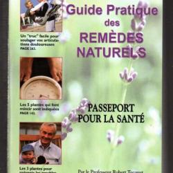 guide pratique des remèdes naturels passeport pour la santé professeur robert tocquet