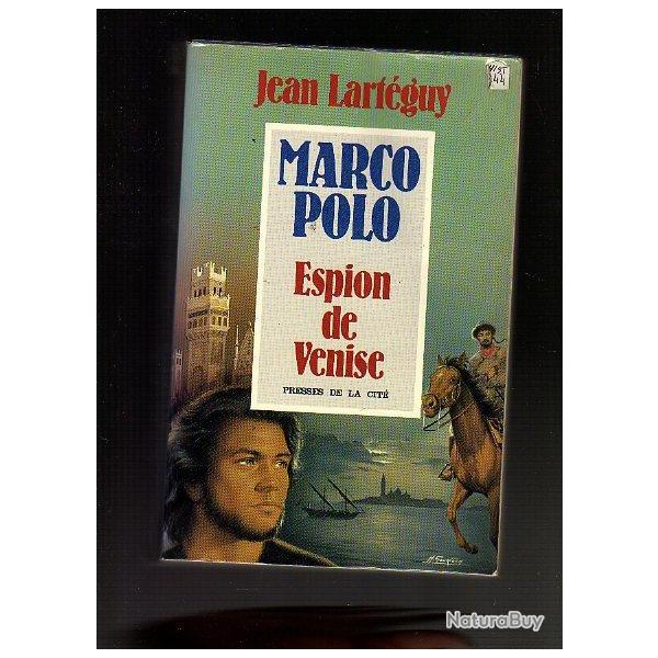 marco polo l'espion de venise. jean lartguy.