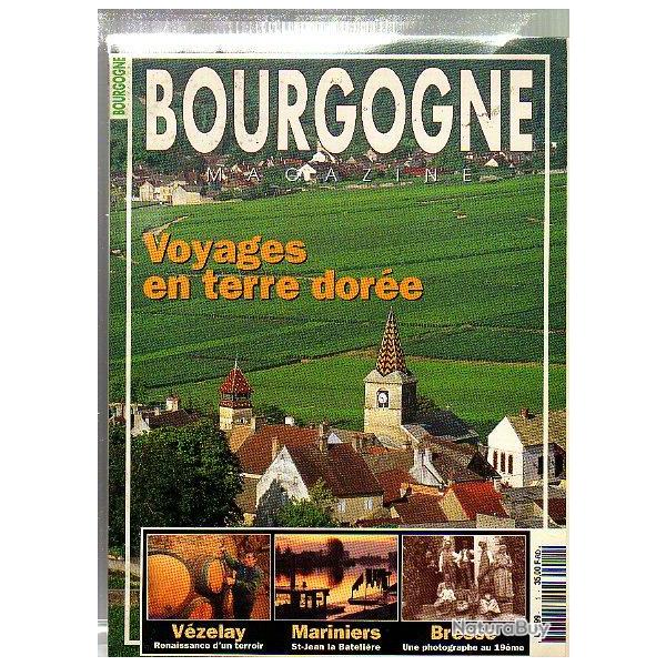 bourgogne magazine . voyages en terre dore . mars-avril 95 .. n1
