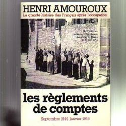 les règlements de compte d'amouroux septembre 1944-janvier 1945 histoire des français sous l'occupat