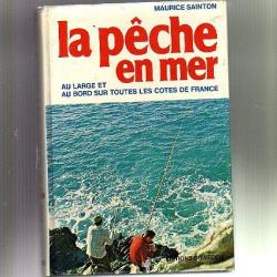 LA PECHE en mer. au large et au bord sur toutes les cotes de france