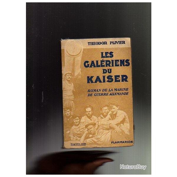 les galriens du kaiser de theodor plivier  reichsmarine , guerre 1914-1918